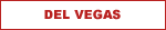 DEL VEGAS